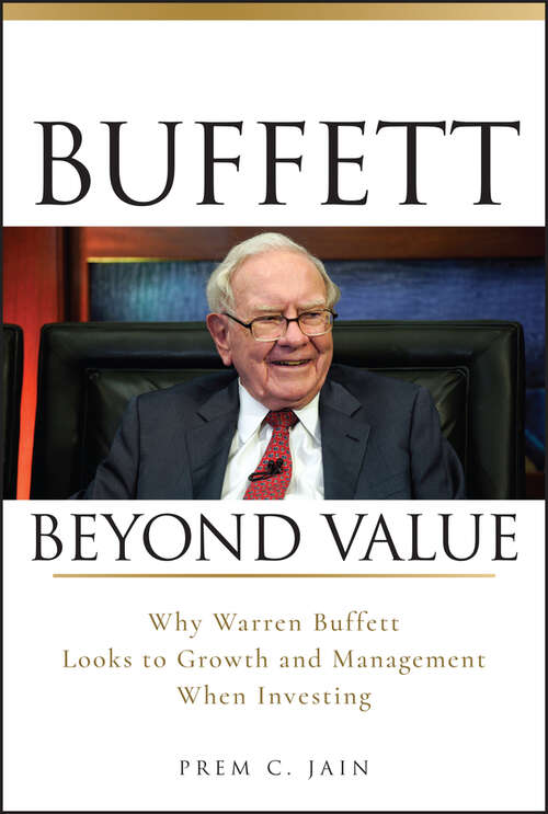 Book cover of Buffett Beyond Value: Why Warren Buffett Looks to Growth and Management When Investing