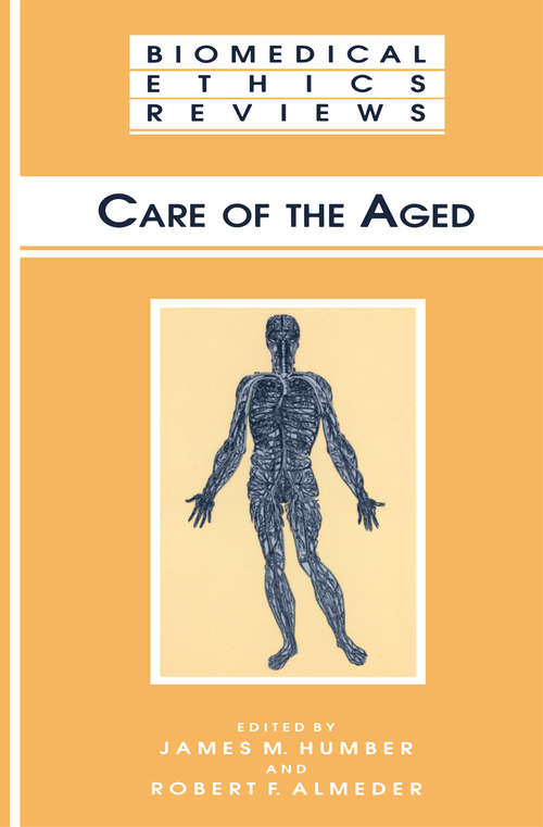 Book cover of Care of the Aged (2003) (Biomedical Ethics Reviews)