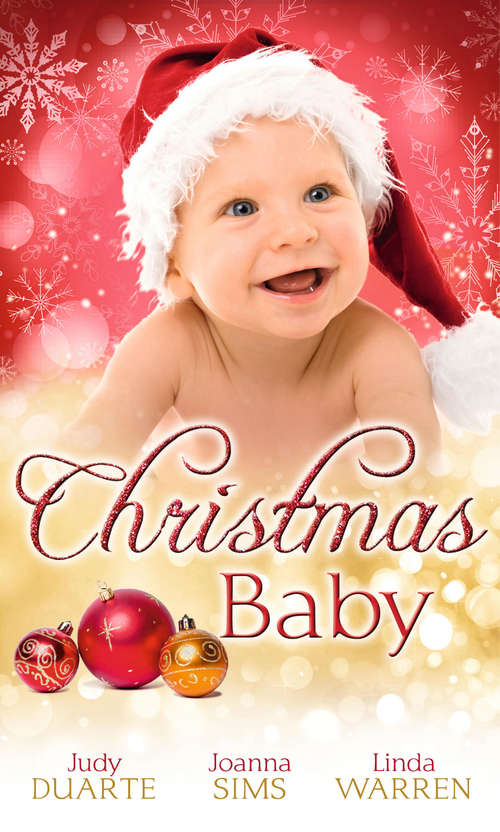 Book cover of Christmas Baby: A Baby Under The Tree / A Baby For Christmas / Her Christmas Hero (ePub First edition) (Mills And Boon M&b Ser.)