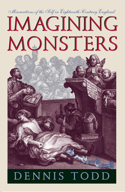 Book cover of Imagining Monsters: Miscreations of the Self in Eighteenth-Century England