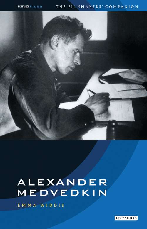 Book cover of Alexander Medvedkin: Kinofile Filmmakers' Companion 2 (KINO - The Russian and Soviet Cinema)