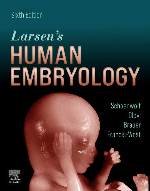 Book cover of Larsen's Human Embryology E-Book (6)
