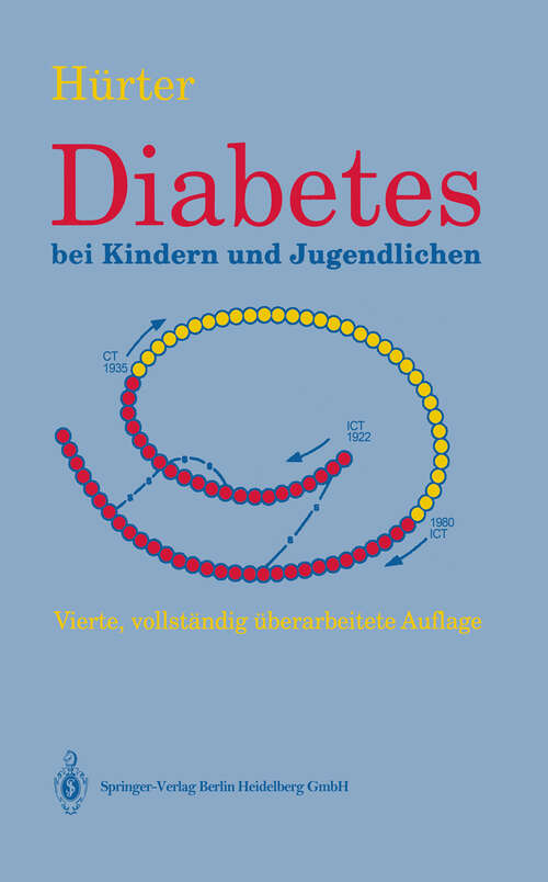 Book cover of Diabetes bei Kindern und Jugendlichen: Klinik, Therapie, Rehabilitation (4. Aufl. 1992)