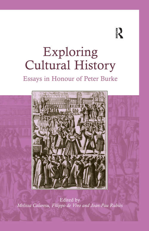 Book cover of Exploring Cultural History: Essays in Honour of Peter Burke