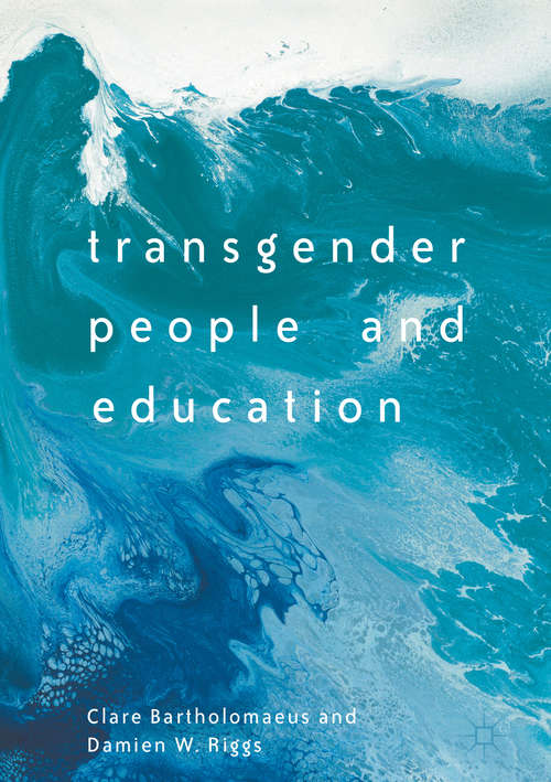 Book cover of Transgender People and Education (1st ed. 2017)