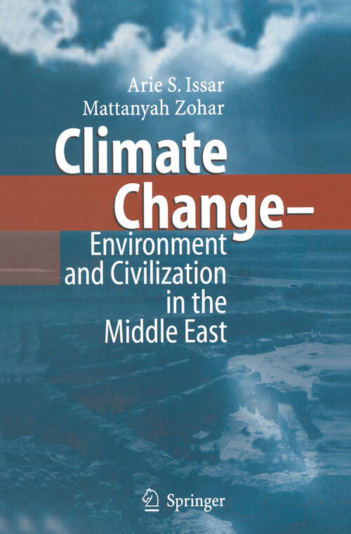 Book cover of Climate Change - Environment and Civilization in the Middle East (2004)