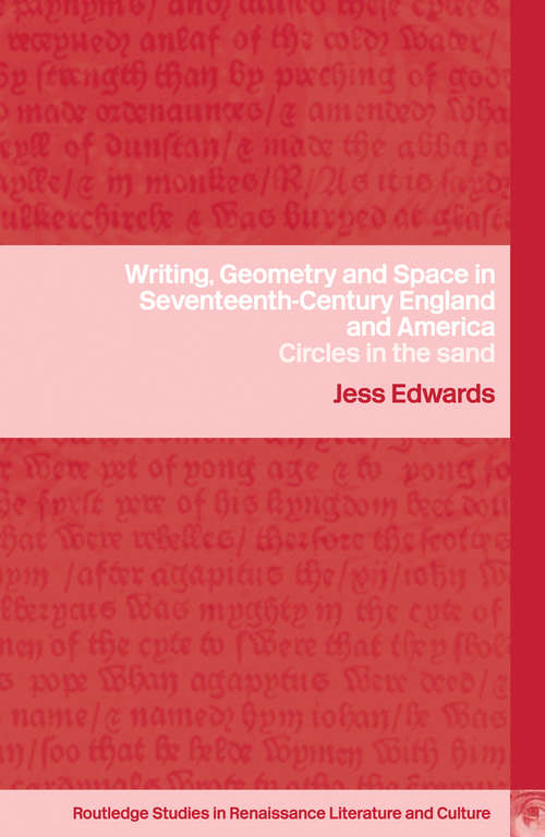 Book cover of Writing, Geometry and Space in Seventeenth-Century England and America: Circles in the Sand