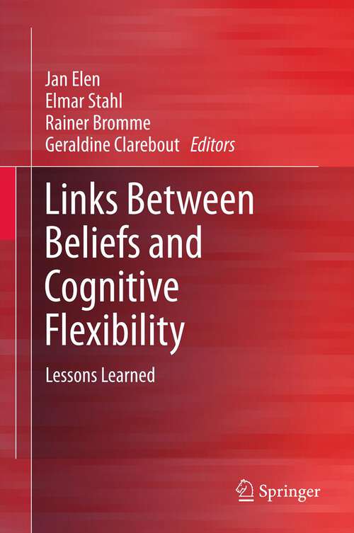 Book cover of Links Between Beliefs and Cognitive Flexibility: Lessons Learned (2011)