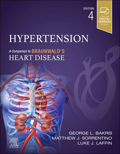 Book cover of Hypertension - E-Book: A Companion to Braunwald's Heart Disease (4) (Companion to Braunwald's Heart Disease)