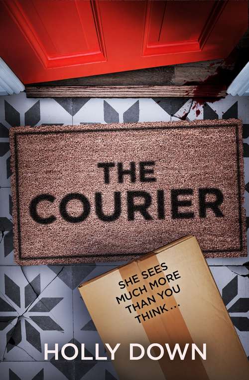 Book cover of The Courier: The most gripping, page-turning psychological suspense of 2021