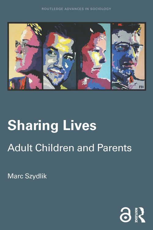 Book cover of Sharing Lives: Adult Children and Parents (Routledge Advances in Sociology)