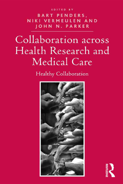 Book cover of Collaboration across Health Research and Medical Care: Healthy Collaboration