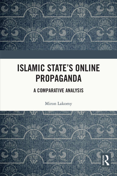 Book cover of Islamic State's Online Propaganda: A Comparative Analysis