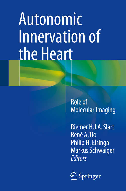 Book cover of Autonomic Innervation of the Heart: Role of Molecular Imaging (2015)