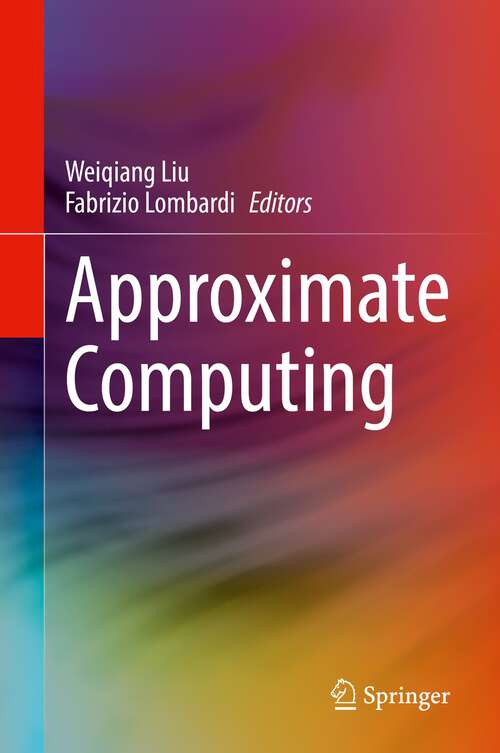 Book cover of Approximate Computing (1st ed. 2022)