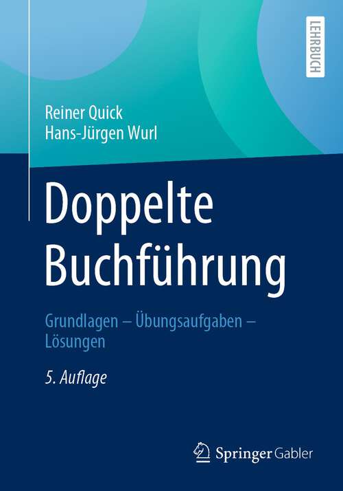 Book cover of Doppelte Buchführung: Grundlagen – Übungsaufgaben – Lösungen (5. Aufl. 2023)