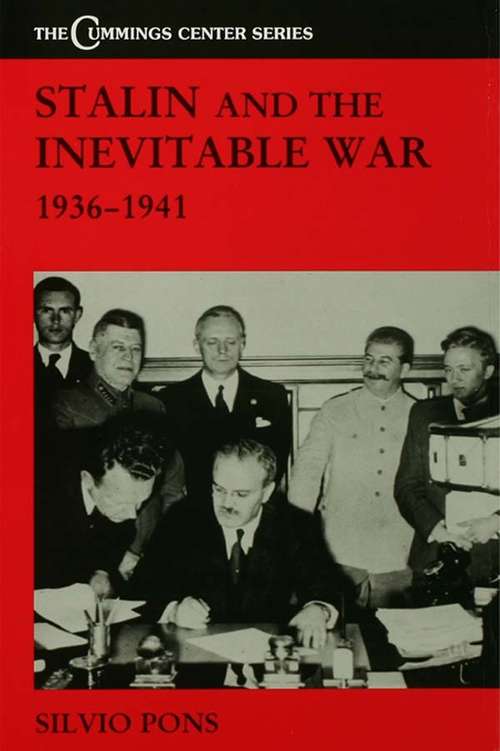 Book cover of Stalin and the Inevitable War, 1936-1941