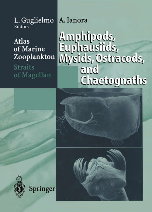 Book cover of Atlas of Marine Zooplankton Straits of Magellan: Amphipods, Euphausiids, Mysids, Ostracods, and Chaetognaths (1997)