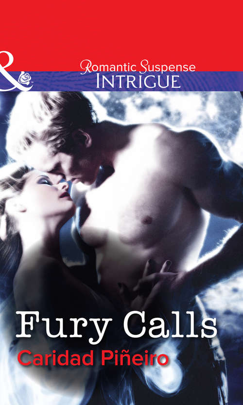 Book cover of Fury Calls: Fury Calls (ePub First edition) (Mills And Boon Intrigue Ser. #2)