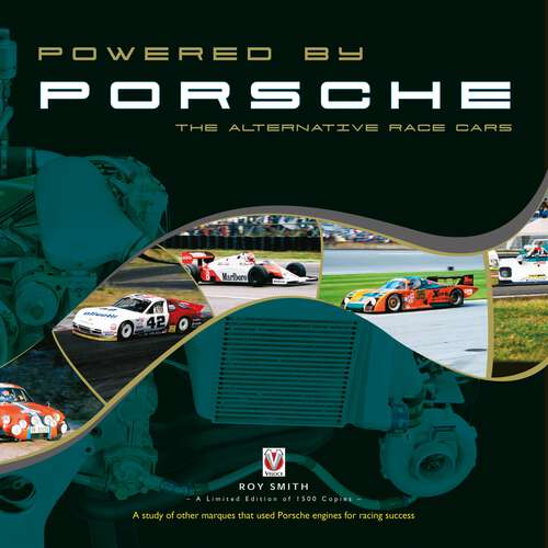 Book cover of Powered by Porsche - the alternative race cars