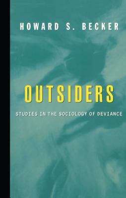 Book cover of Outsiders: Studies in the Sociology of Deviance