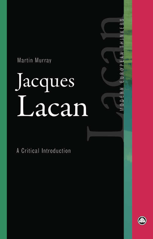 Book cover of Jacques Lacan: A Critical Introduction (Modern European Thinkers)