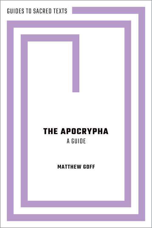 Book cover of The Apocrypha: A Guide (Guides to Sacred Texts)