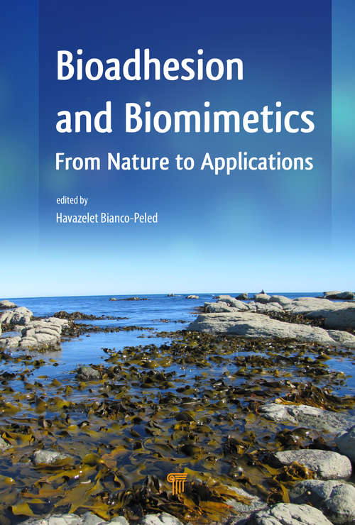 Book cover of Bioadhesion and Biomimetics: From Nature to Applications