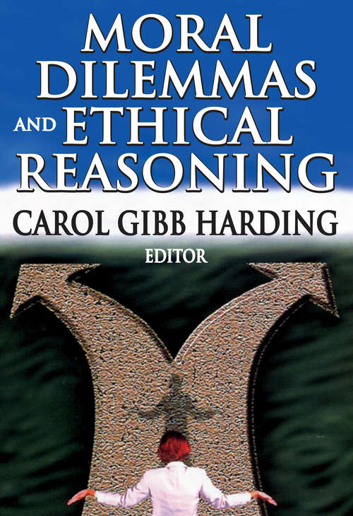 Book cover of Moral Dilemmas and Ethical Reasoning