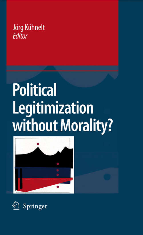 Book cover of Political Legitimization without Morality? (2008)