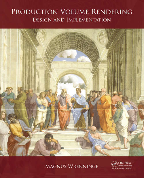 Book cover of Production Volume Rendering: Design and Implementation