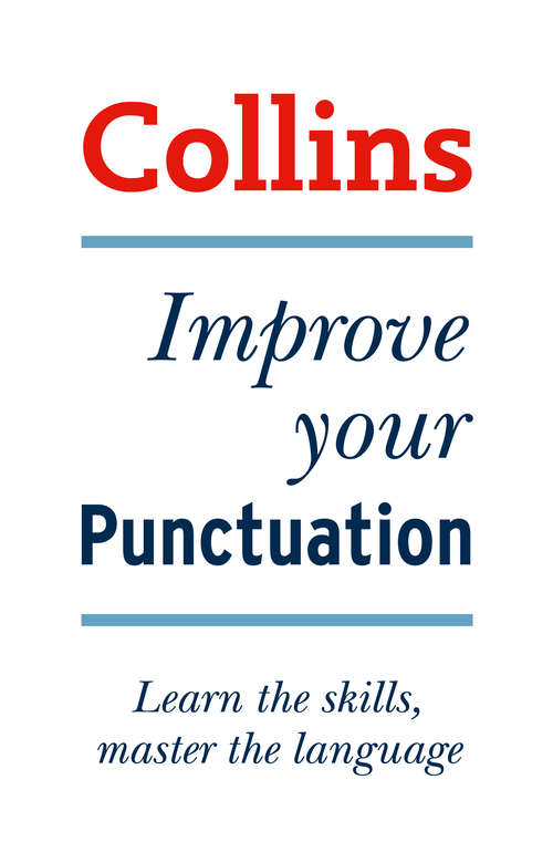 Book cover of Collins Improve Your Punctuation (ePub edition)