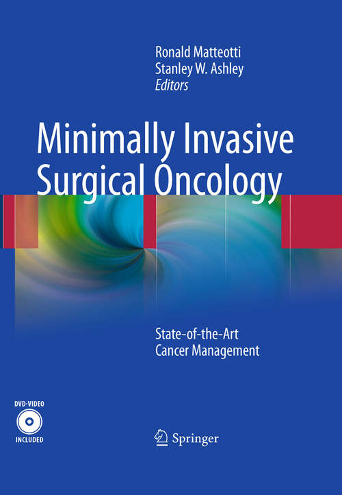 Book cover of Minimally Invasive Surgical Oncology: State-of- the-Art Cancer Management (2011)