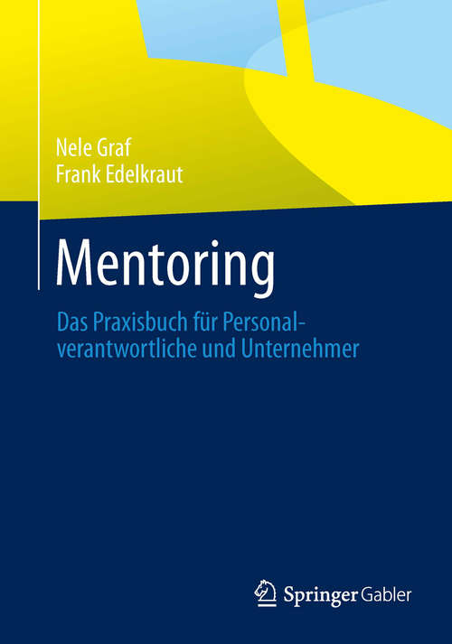 Book cover of Mentoring: Das Praxisbuch für Personalverantwortliche und Unternehmer (2014)