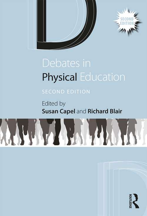 Book cover of Debates in Physical Education (2) (Debates in Subject Teaching)