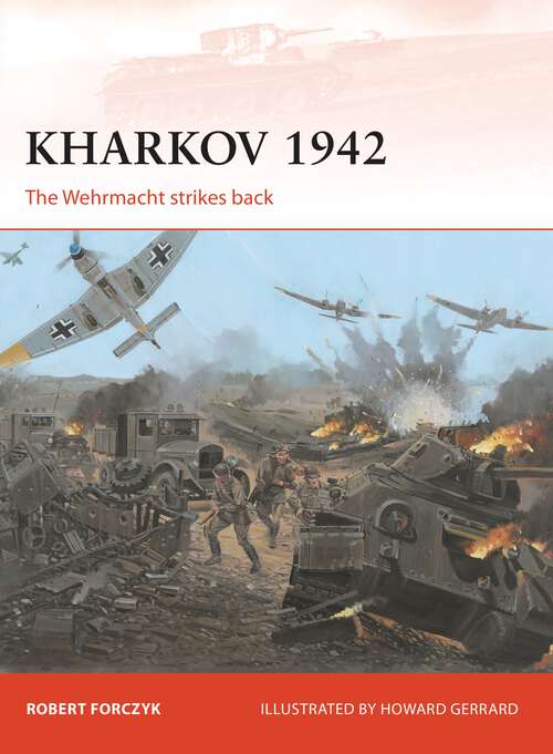 Book cover of Kharkov 1942: The Wehrmacht strikes back (Campaign)