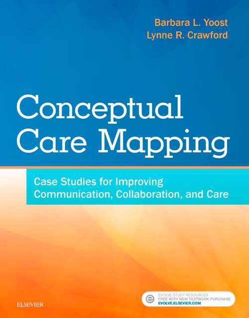 Book cover of Conceptual Care Mapping - E-Book: Case Studies for Collaborative Practice