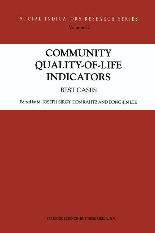 Book cover of Community Quality-of-Life Indicators: Best Cases (2004) (Social Indicators Research Series #22)