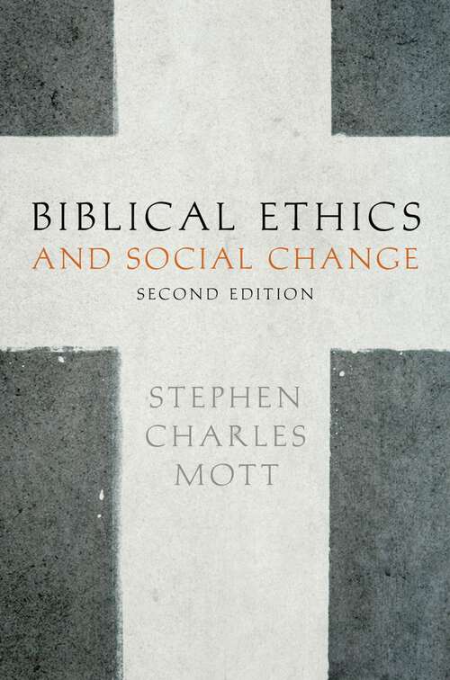 Book cover of Biblical Ethics and Social Change