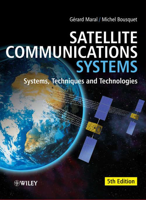 Book cover of Satellite Communications Systems: Systems, Techniques and Technology (5)
