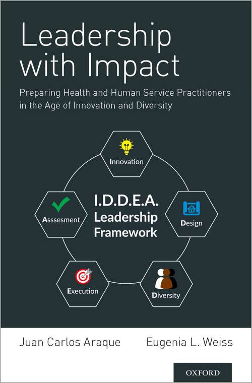 Book cover of Leadership with Impact: Preparing Health and Human Service Practitioners in the Age of Innovation and Diversity