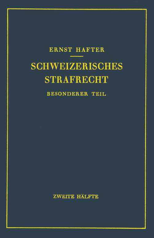 Book cover of Schweizerisches Strafrecht: Besonderer Teil (1943)