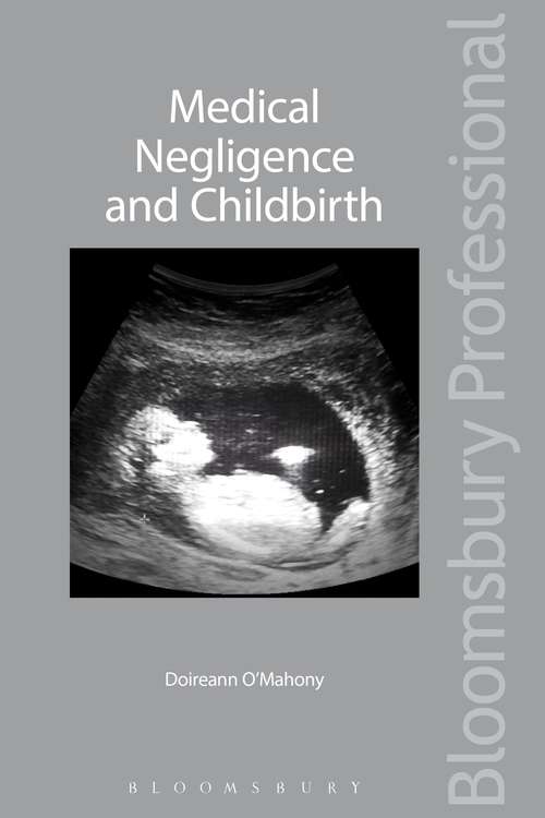 Book cover of Medical Negligence and Childbirth