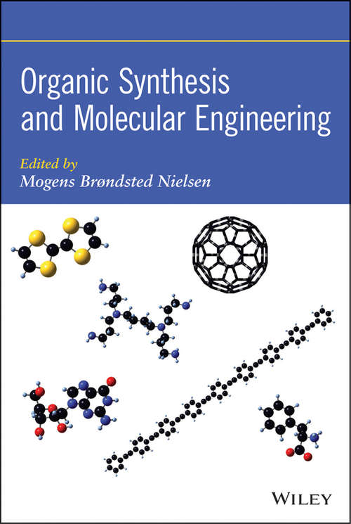 Book cover of Organic Synthesis and Molecular Engineering