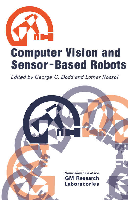 Book cover of Computer Vision and Sensor-Based Robots (1979)