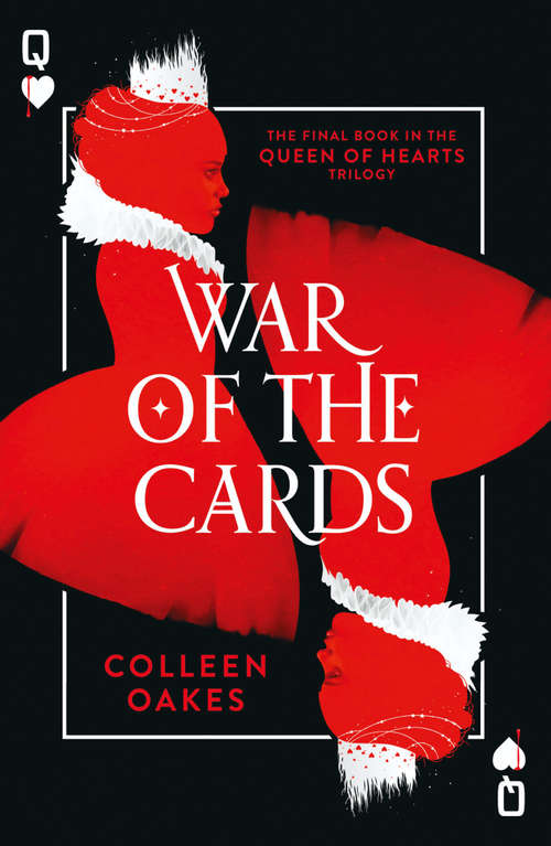 Book cover of War of the Cards: Queen Of Hearts; Blood Of Wonderland; War Of The Cards (ePub edition) (Queen of Hearts #3)
