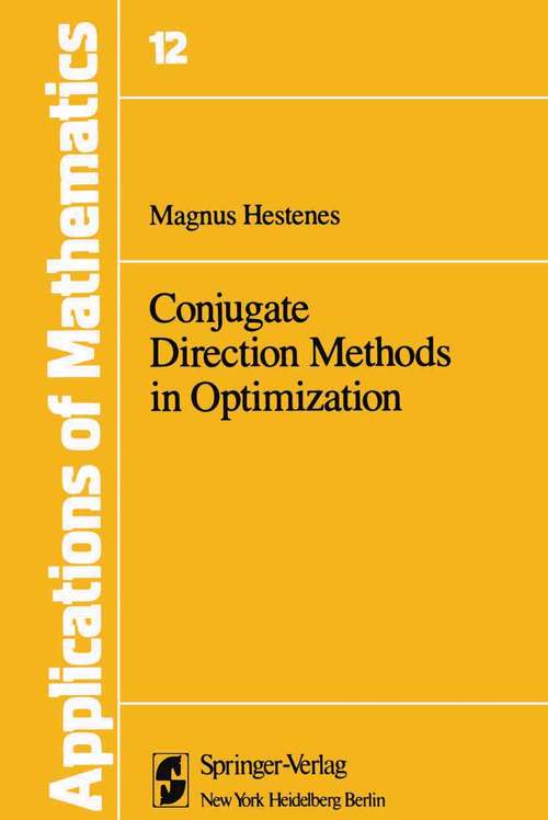 Book cover of Conjugate Direction Methods in Optimization (1980) (Stochastic Modelling and Applied Probability #12)