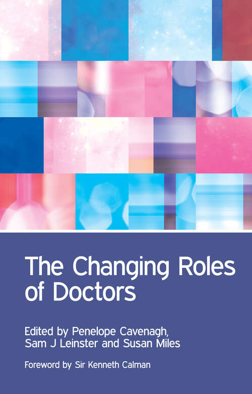 Book cover of The Changing Roles of Doctors