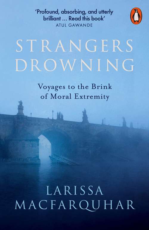 Book cover of Strangers Drowning: Voyages to the Brink of Moral Extremity