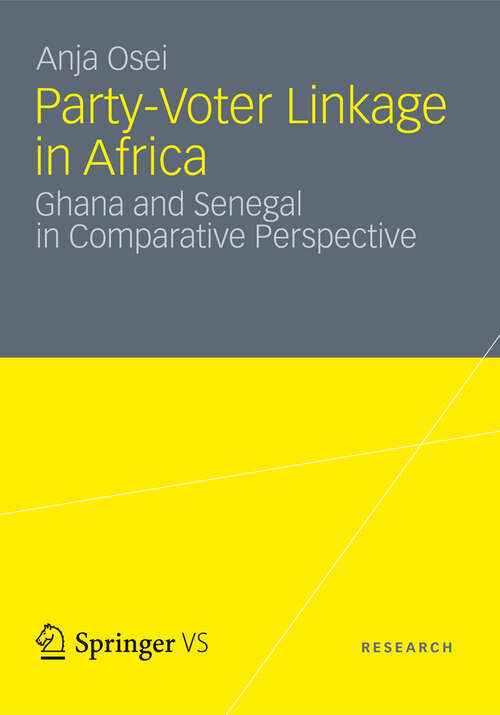 Book cover of Party-Voter Linkage in Africa: Ghana and Senegal in Comparative Perspective (2012)